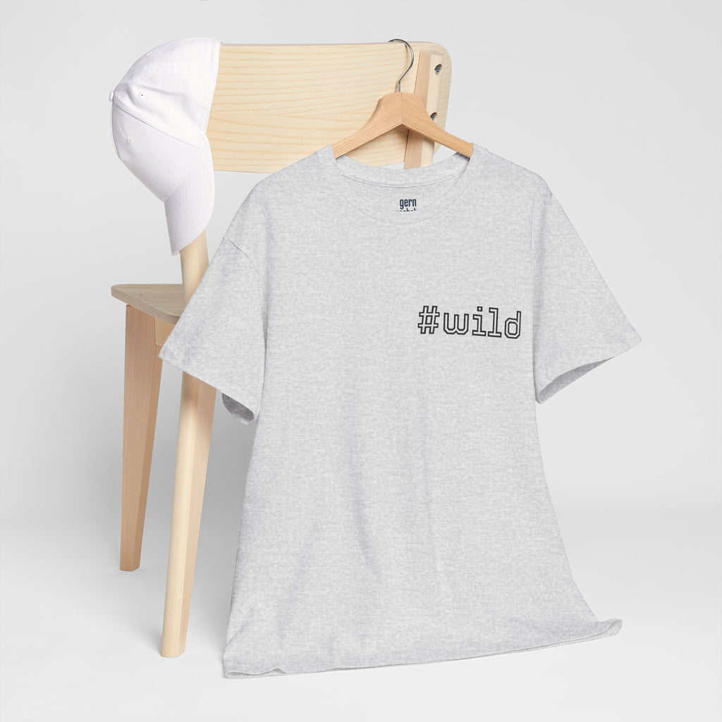Unisex schweres Baumwoll-T-Shirt #wild