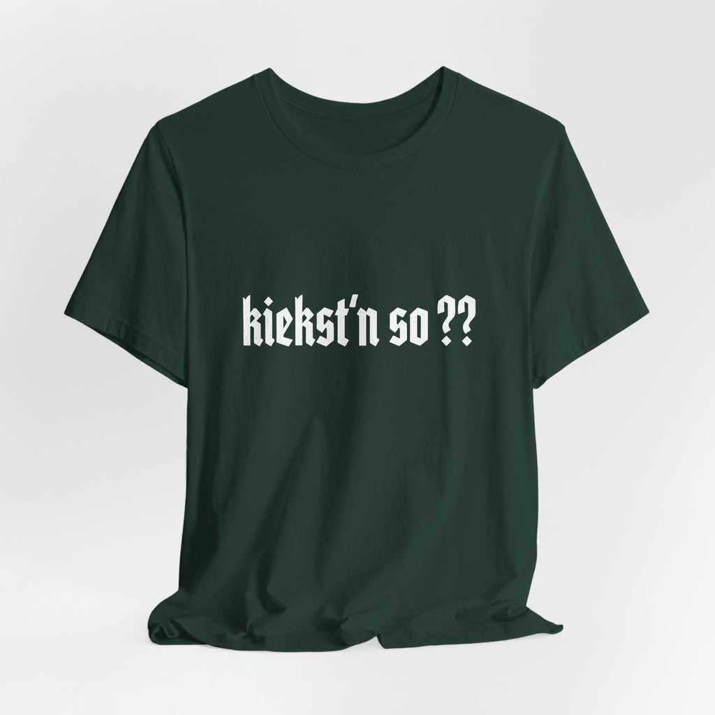 kiekst‘n so?? Jersey Unisex T-Shirt