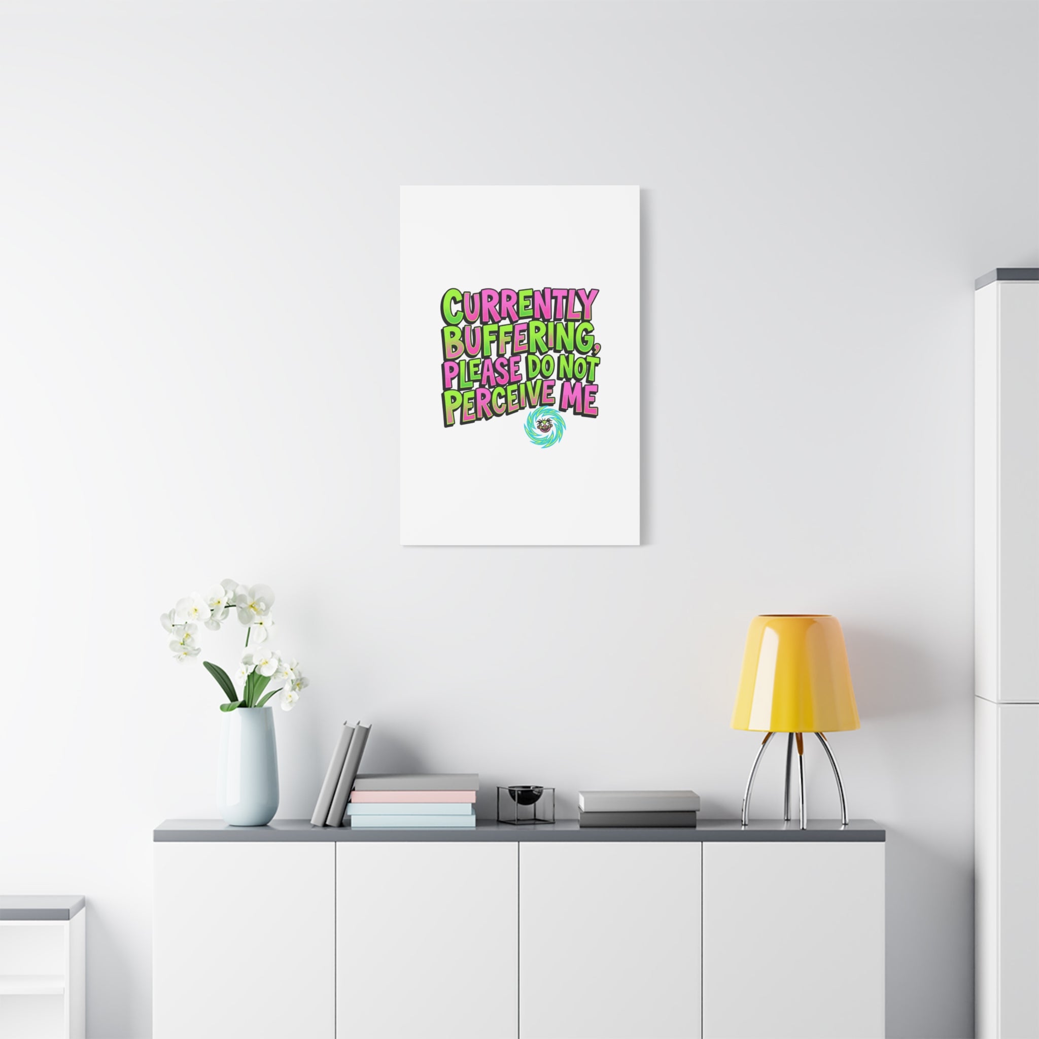 Currently Buffering Quote Canvas | meme-core, cringe-core wall art