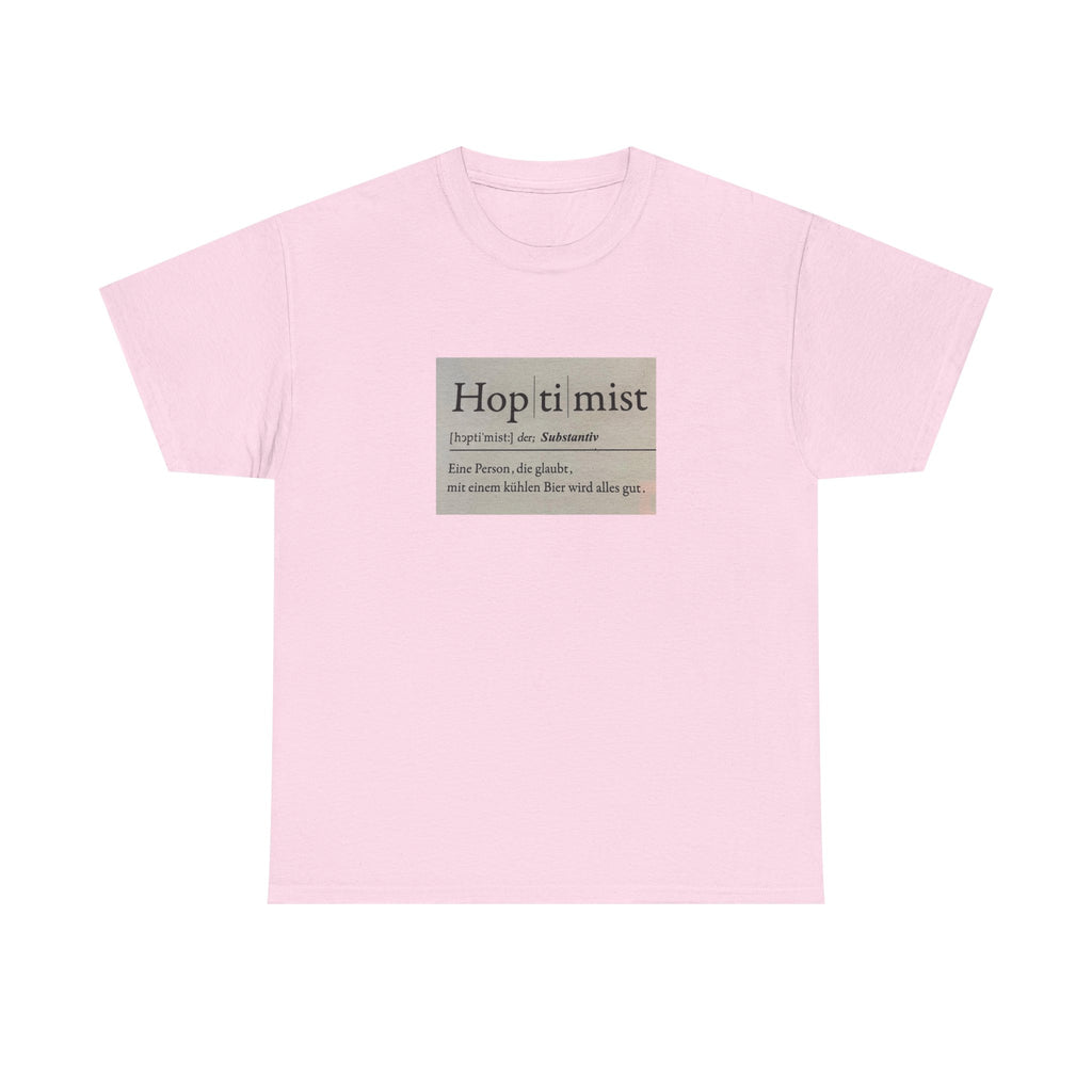 Hop ti mist Vintage Text Tee — Minimal German Phrase Shirt