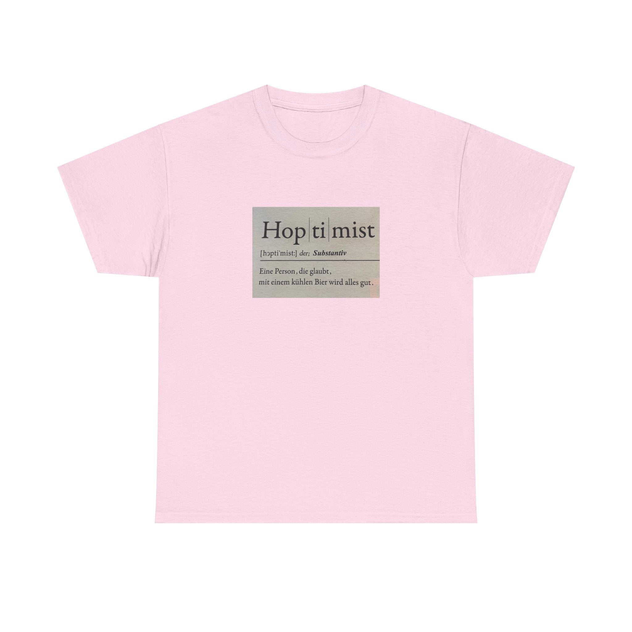 Hop ti mist Vintage Text Tee — Minimal German Phrase Shirt