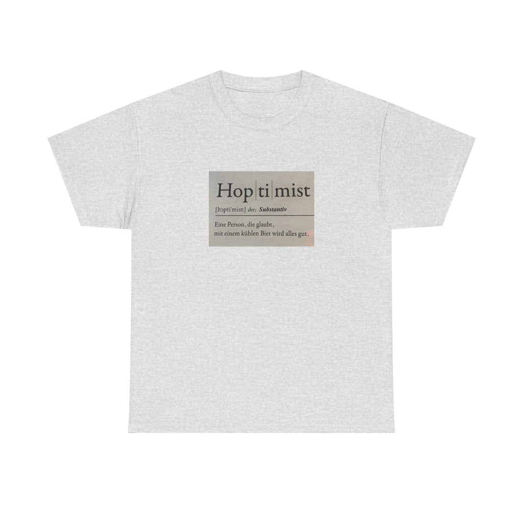 Hop ti mist Vintage Text Tee — Minimal German Phrase Shirt