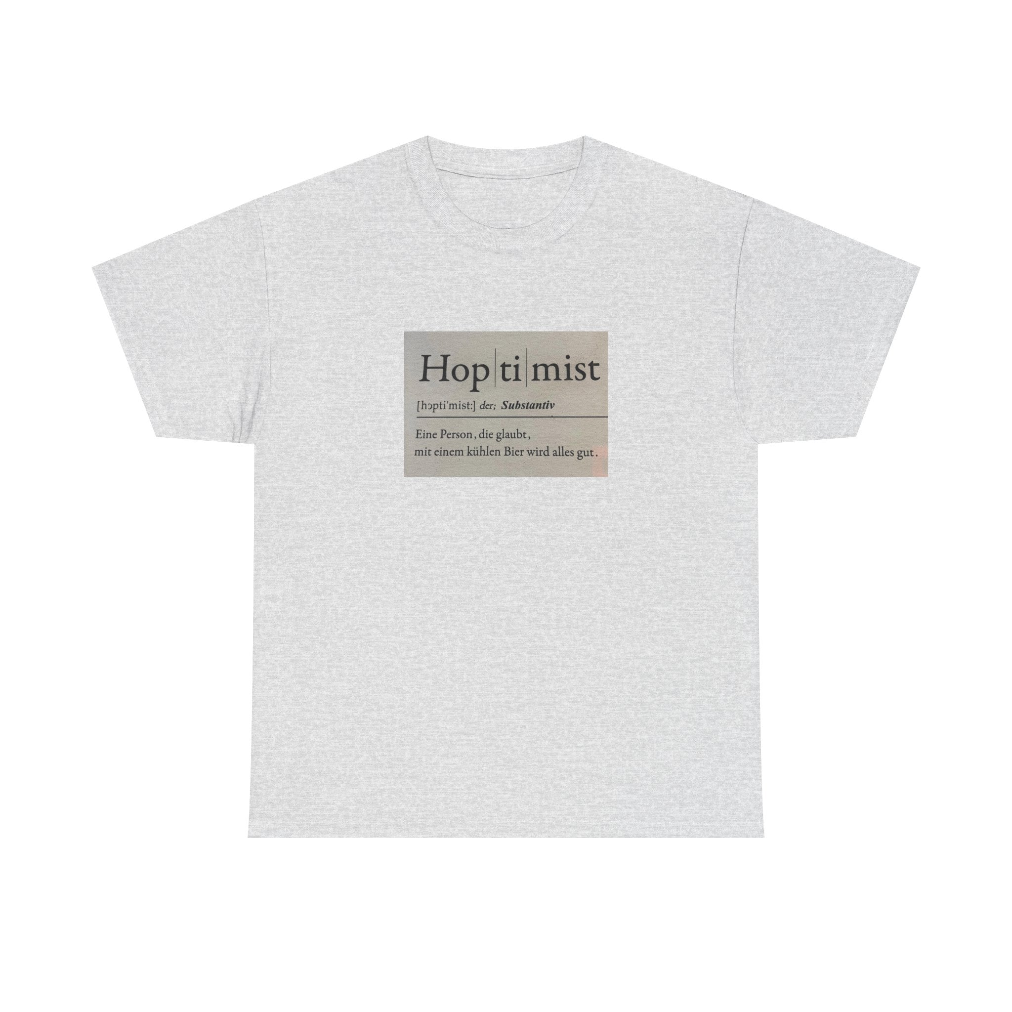 Hop ti mist Vintage Text Tee — Minimal German Phrase Shirt