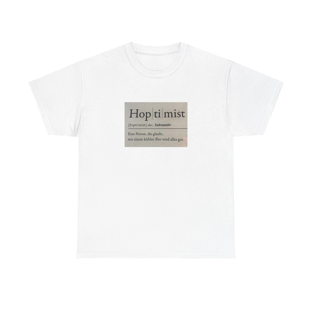 Hop ti mist Vintage Text Tee — Minimal German Phrase Shirt