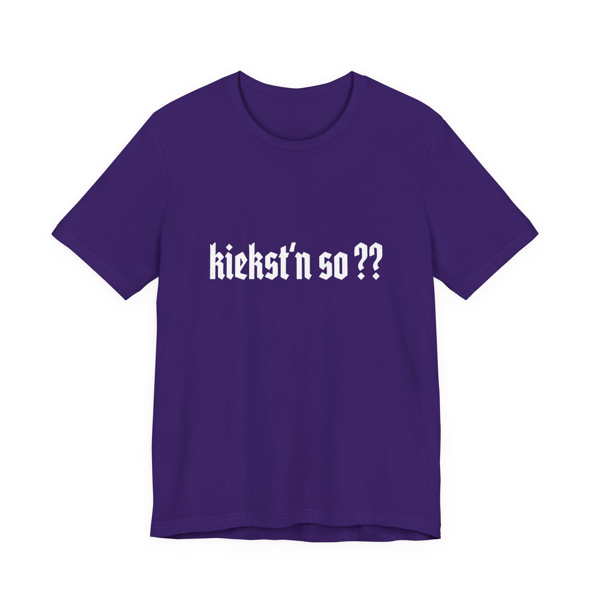 kiekst‘n so?? Jersey Unisex T-Shirt