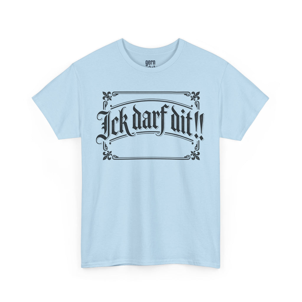 T-Shirt – „Ick darf dit!!“ Vintage Rahmen T-Shirt