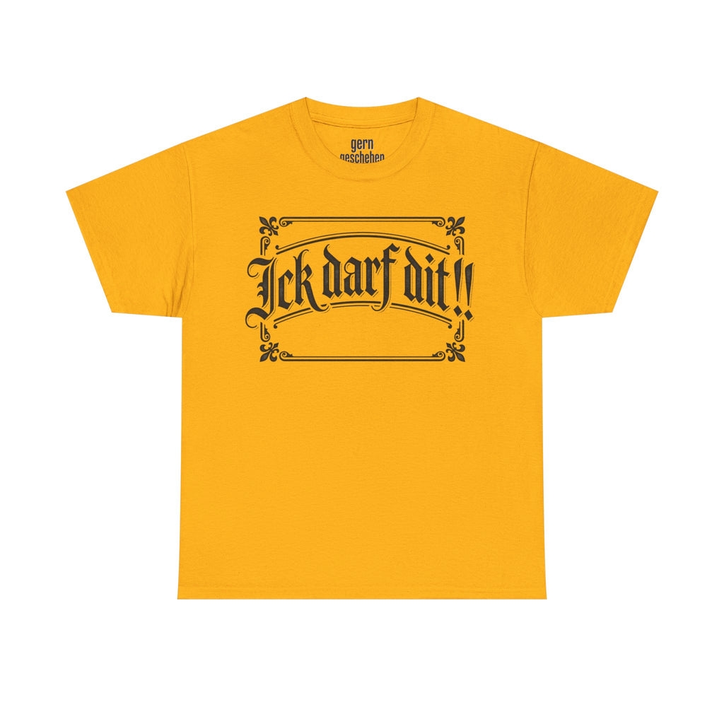 T-Shirt – „Ick darf dit!!“ Vintage Rahmen T-Shirt
