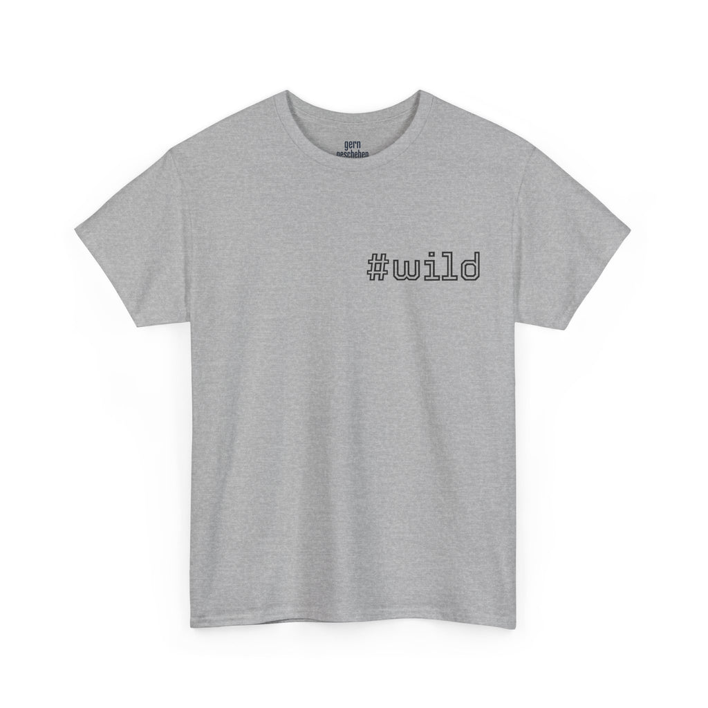 Unisex schweres Baumwoll-T-Shirt #wild