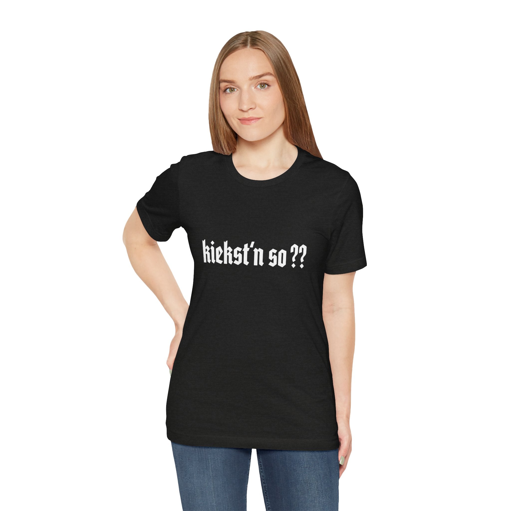 kiekst‘n so?? Jersey Unisex T-Shirt