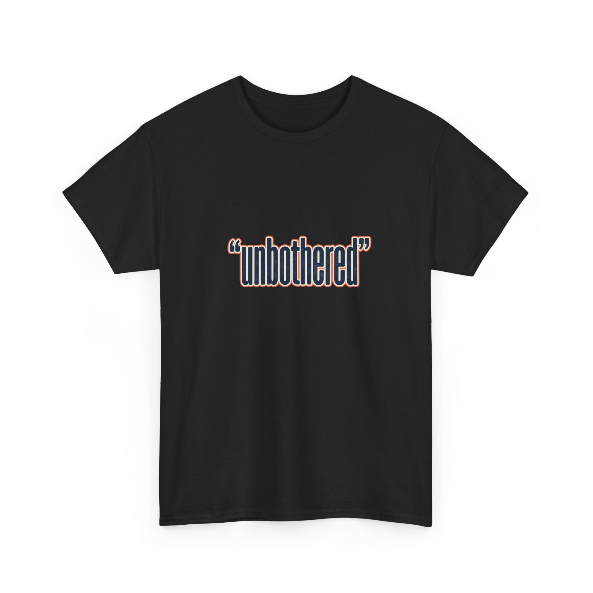 Unbothered Tee — Minimalist Graphic White T‑Shirt with “unbothered” Text