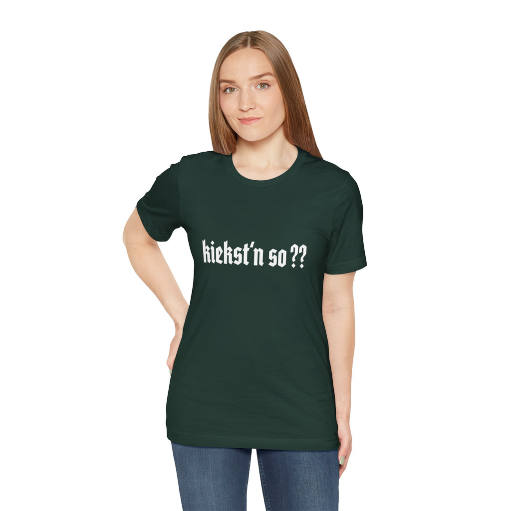 kiekst‘n so?? Jersey Unisex T-Shirt