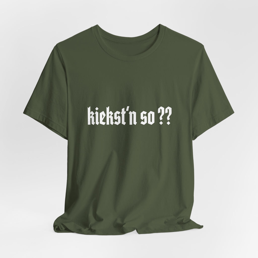 kiekst‘n so?? Jersey Unisex T-Shirt