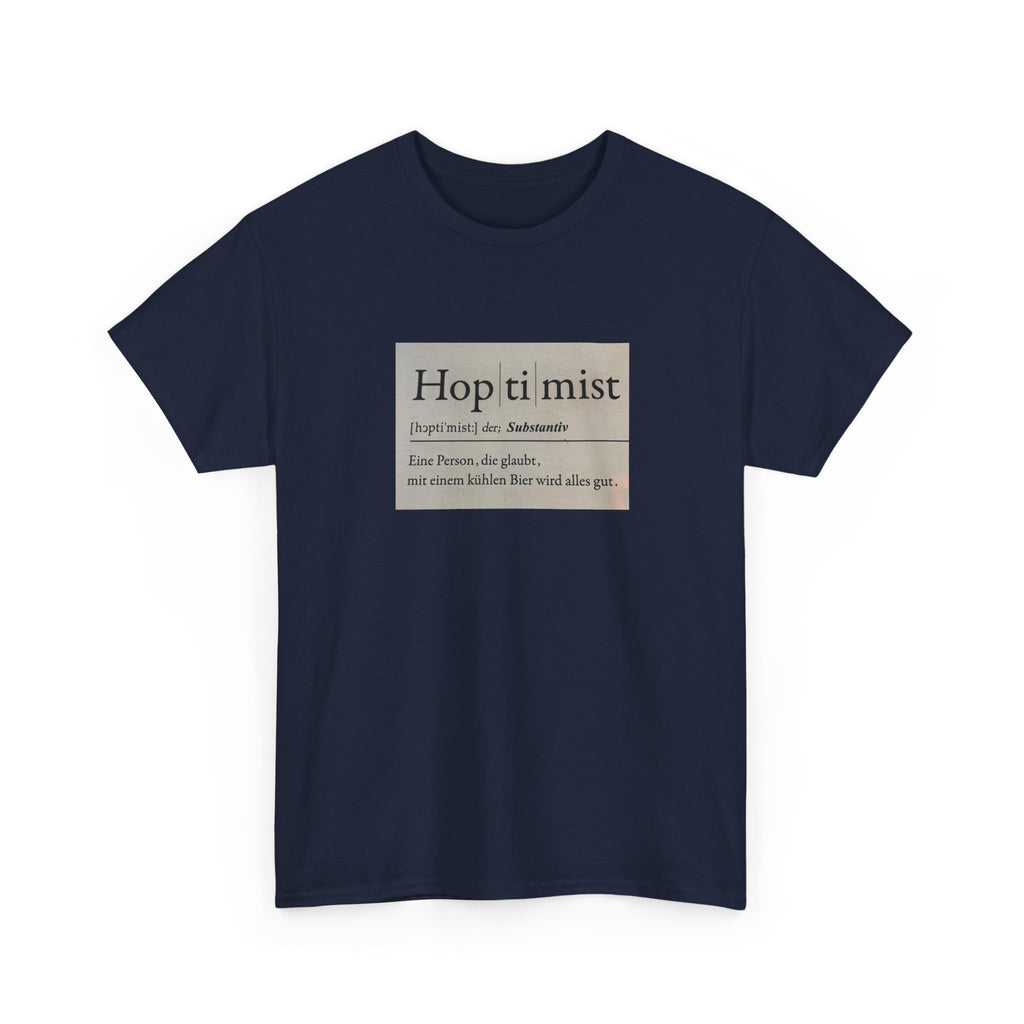 Hop ti mist Vintage Text Tee — Minimal German Phrase Shirt