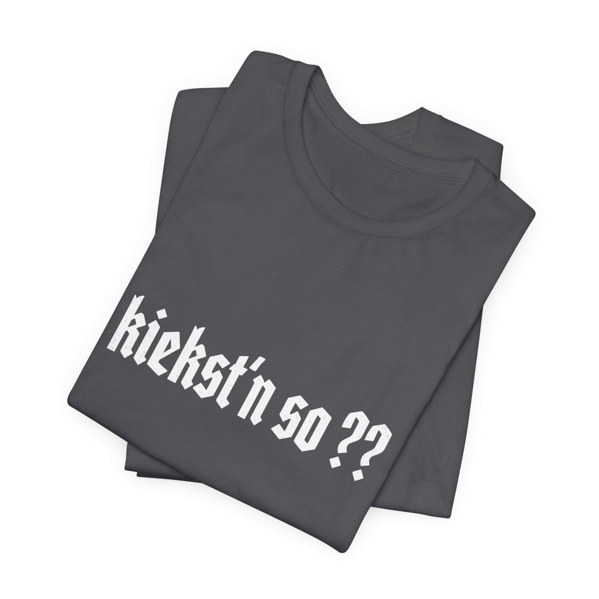 kiekst‘n so?? Jersey Unisex T-Shirt