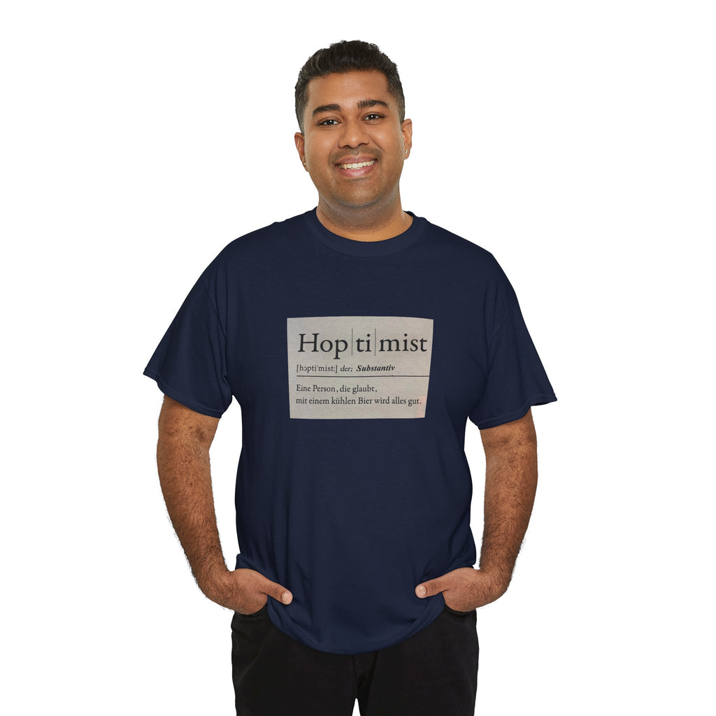Hop ti mist Vintage Text Tee — Minimal German Phrase Shirt