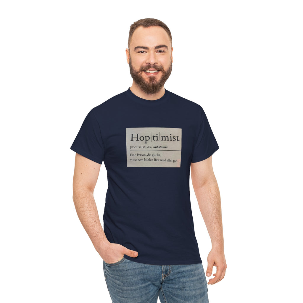 Hop ti mist Vintage Text Tee — Minimal German Phrase Shirt