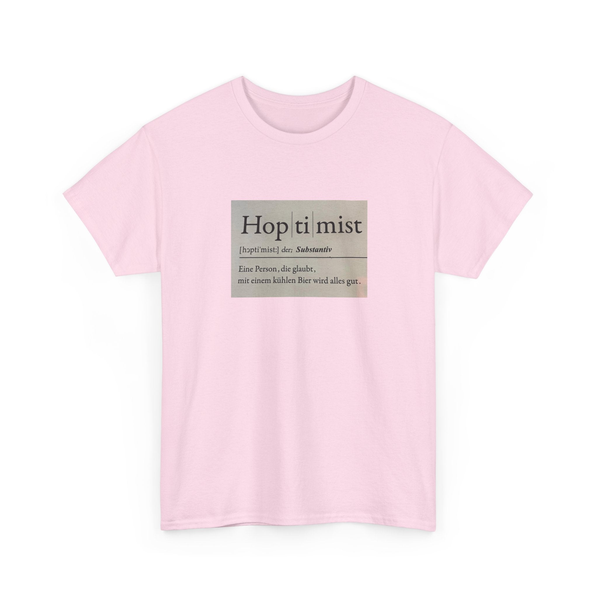 Hop ti mist Vintage Text Tee — Minimal German Phrase Shirt