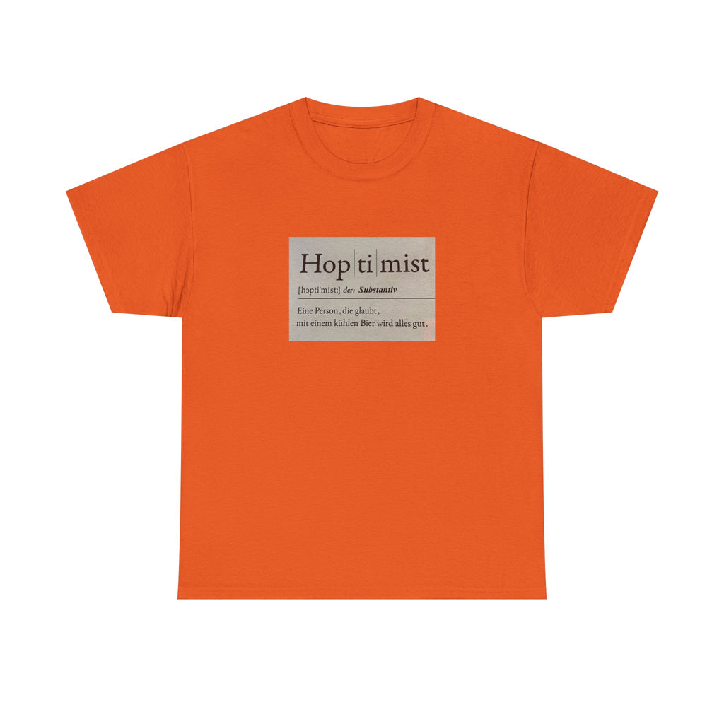 Hop ti mist Vintage Text Tee — Minimal German Phrase Shirt