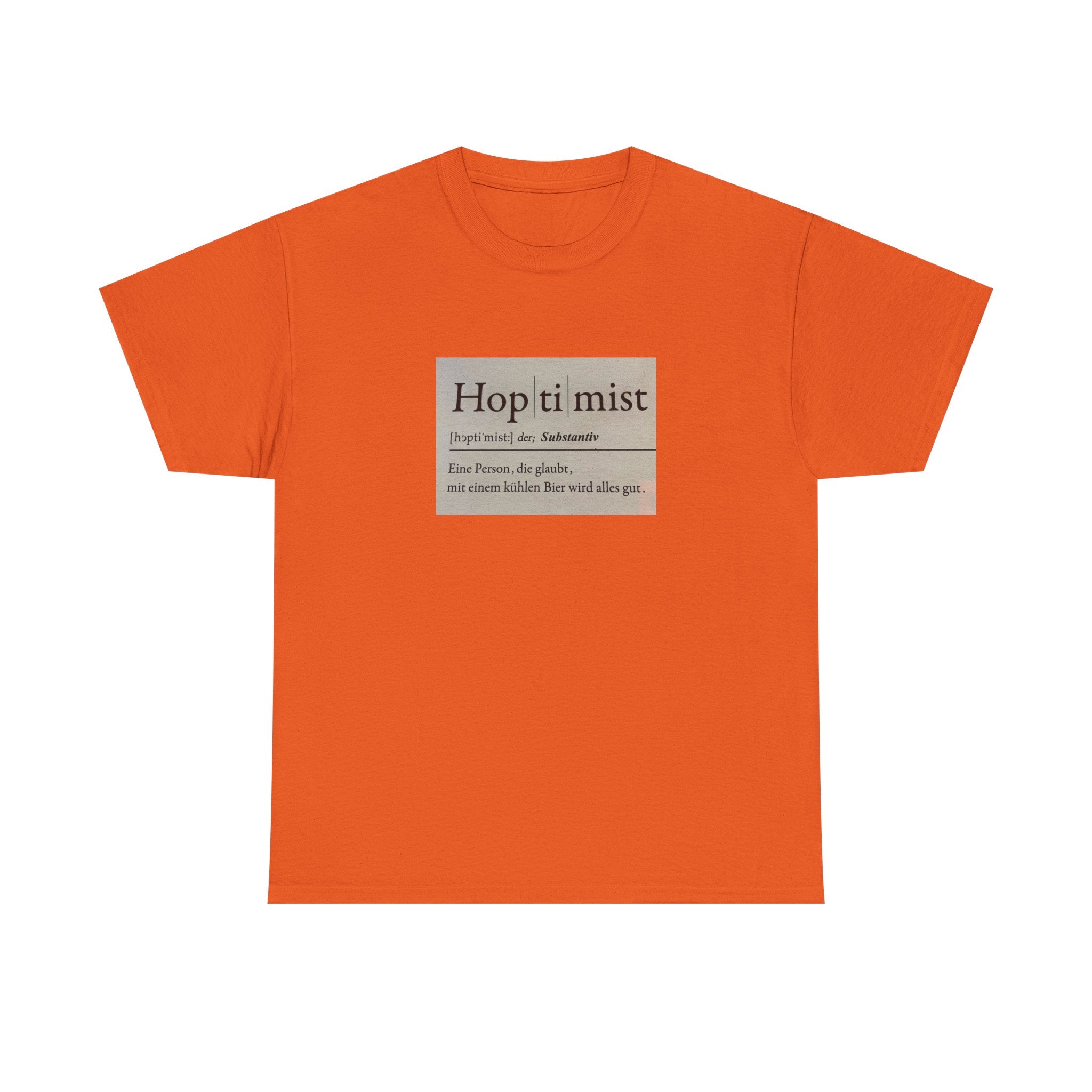 Hop ti mist Vintage Text Tee — Minimal German Phrase Shirt