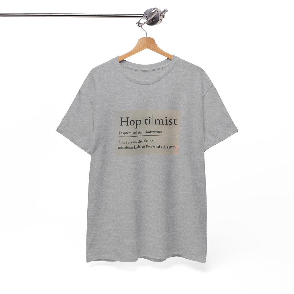 Hop ti mist Vintage Text Tee — Minimal German Phrase Shirt