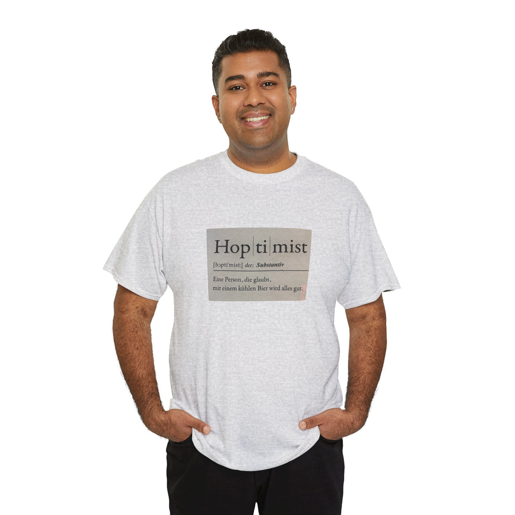 Hop ti mist Vintage Text Tee — Minimal German Phrase Shirt