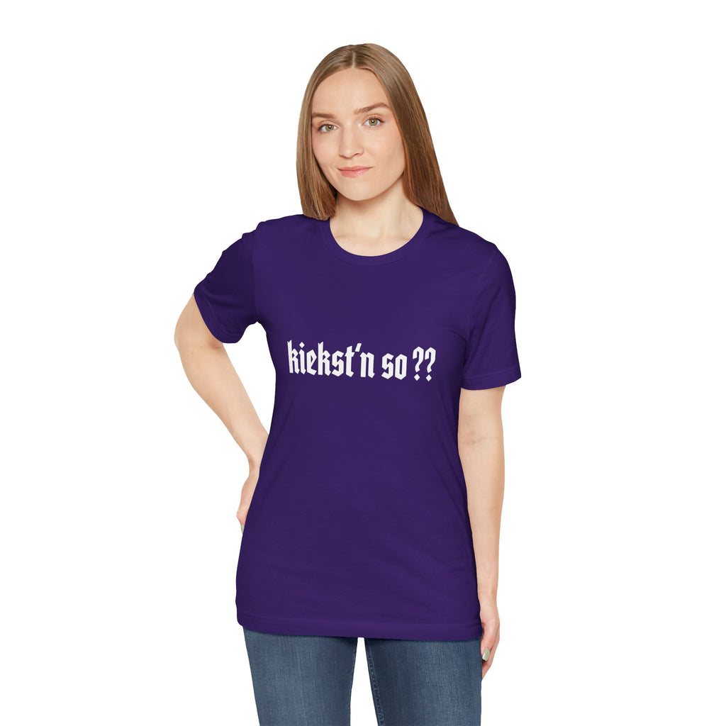kiekst‘n so?? Jersey Unisex T-Shirt