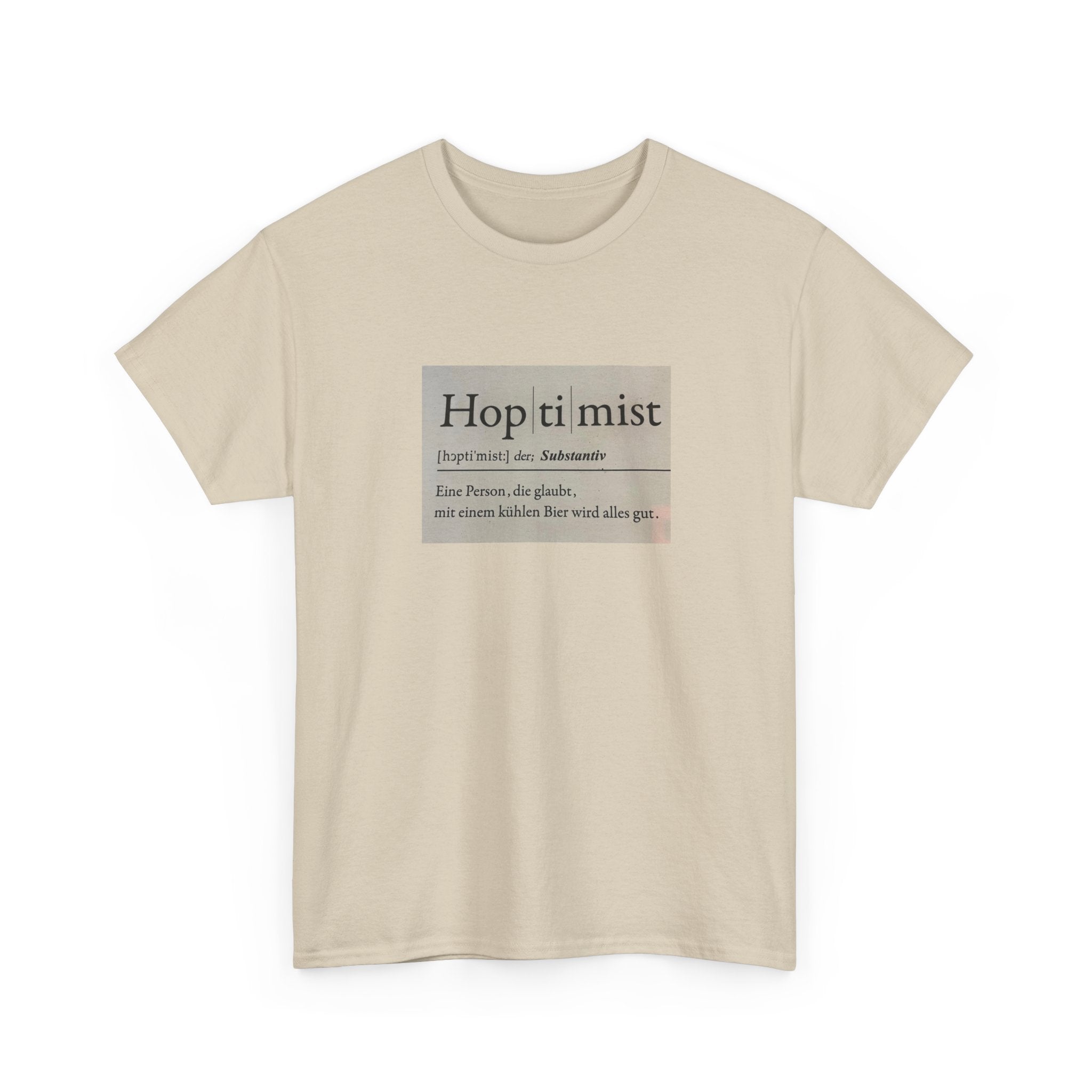Hop ti mist Vintage Text Tee — Minimal German Phrase Shirt