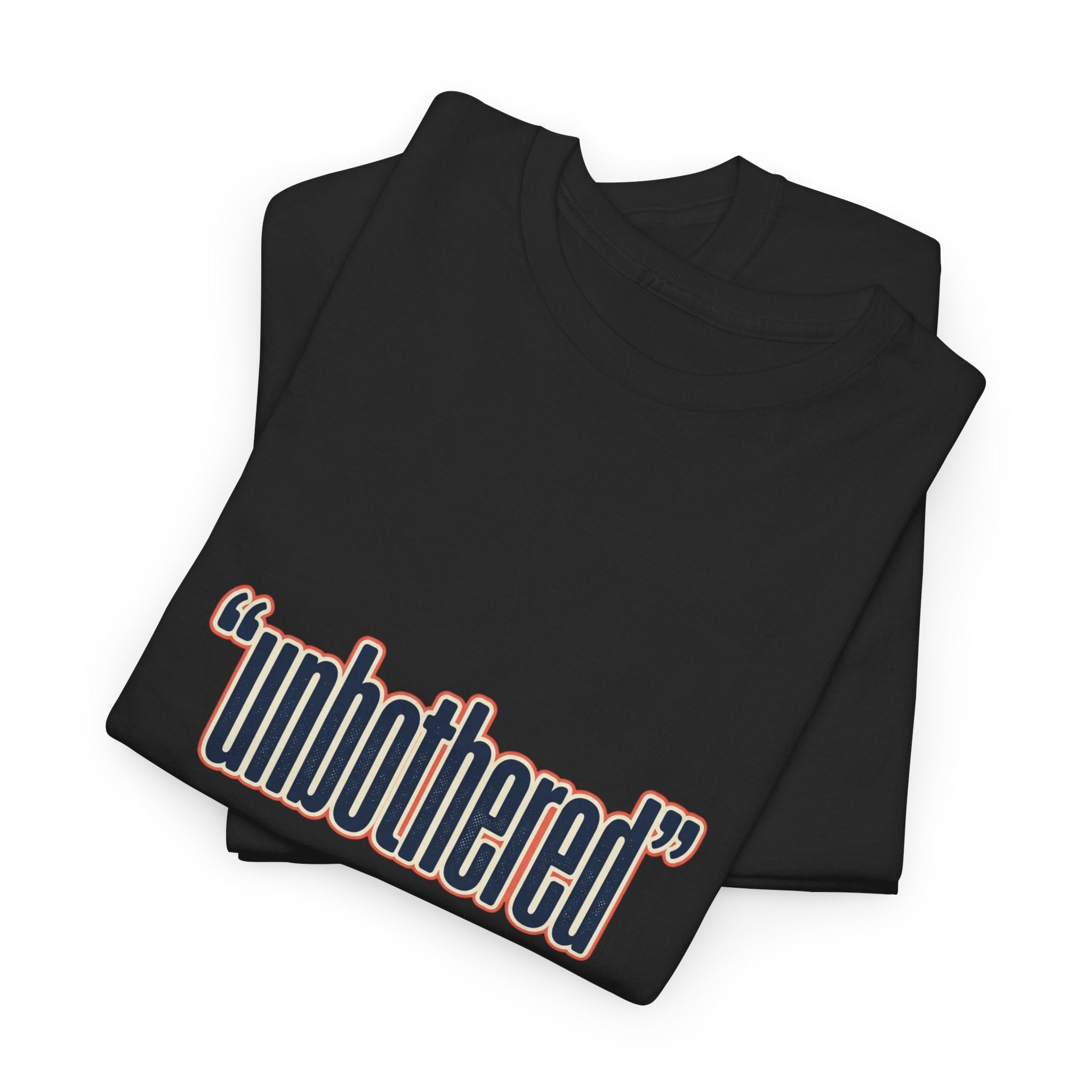 Unbothered Tee — Minimalist Graphic White T‑Shirt with “unbothered” Text