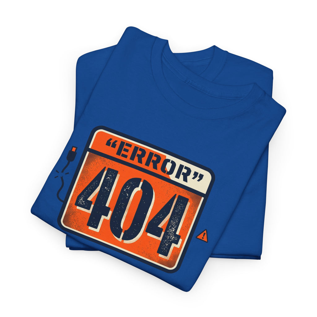 404 Error Graphic Tee — Retro Orange Tech Humor T-Shirt