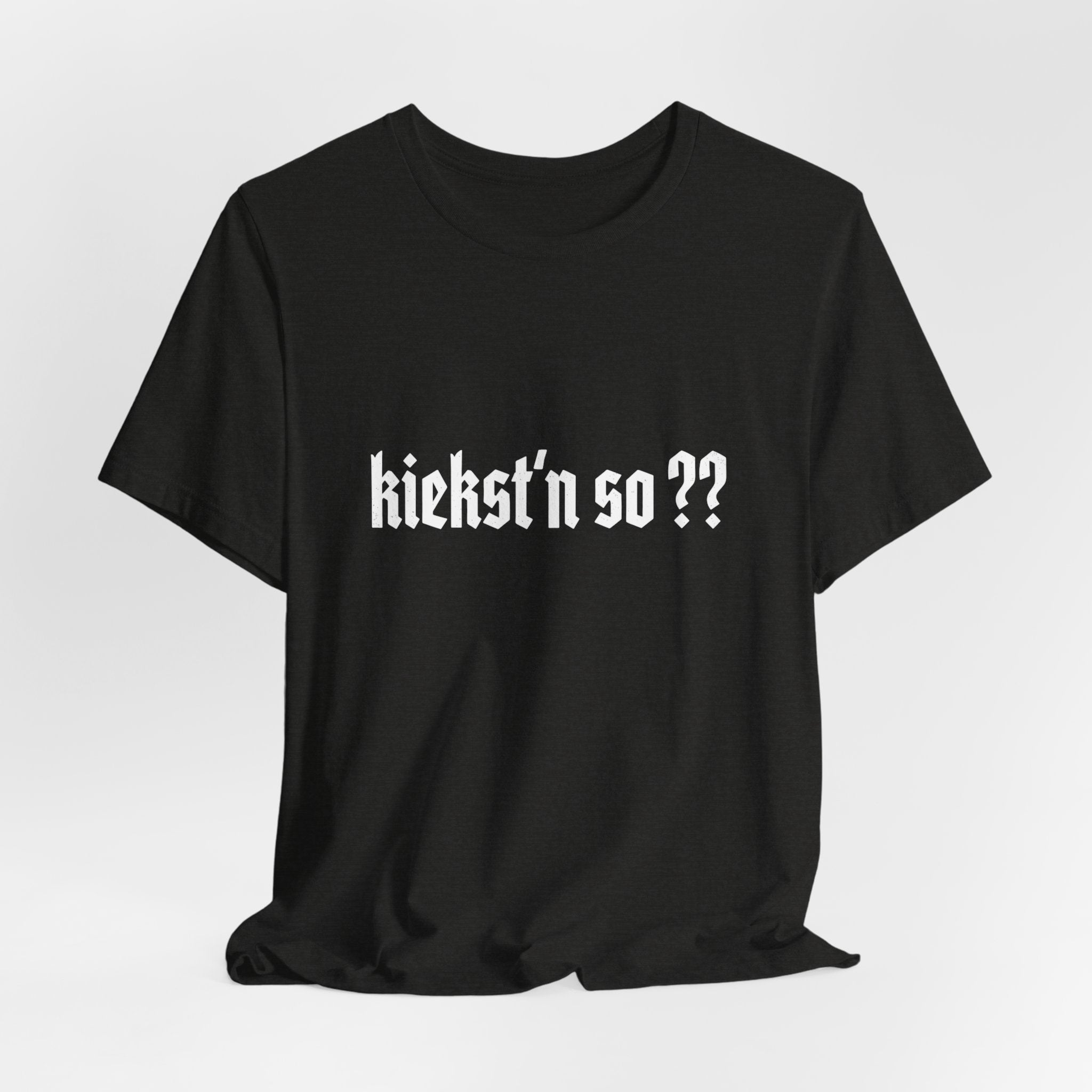 kiekst‘n so?? Jersey Unisex T-Shirt
