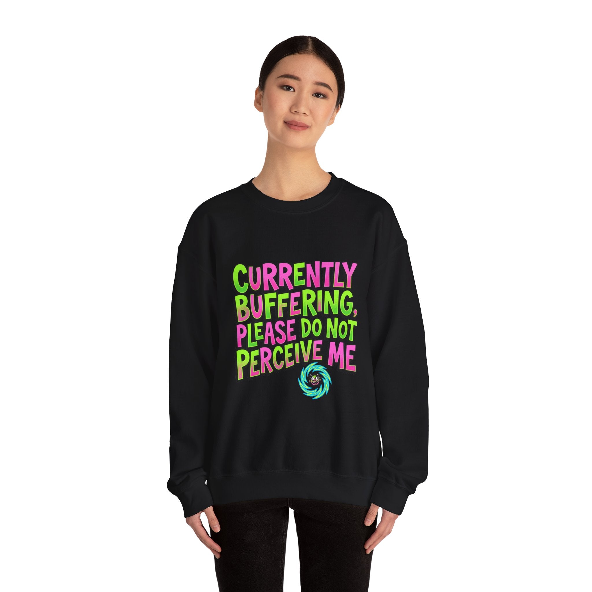 Currently Buffering Please Do Not Perceive Me Sweatshirt | meme shirt, cringe-core brainrot humor