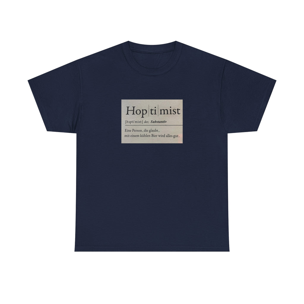 Hop ti mist Vintage Text Tee — Minimal German Phrase Shirt