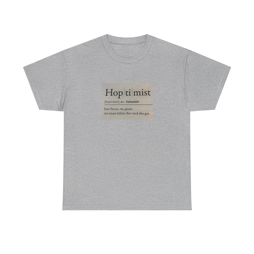 Hop ti mist Vintage Text Tee — Minimal German Phrase Shirt