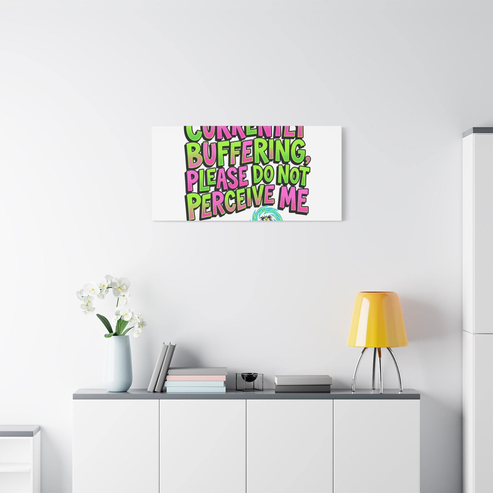 Currently Buffering Quote Canvas | meme-core, cringe-core wall art