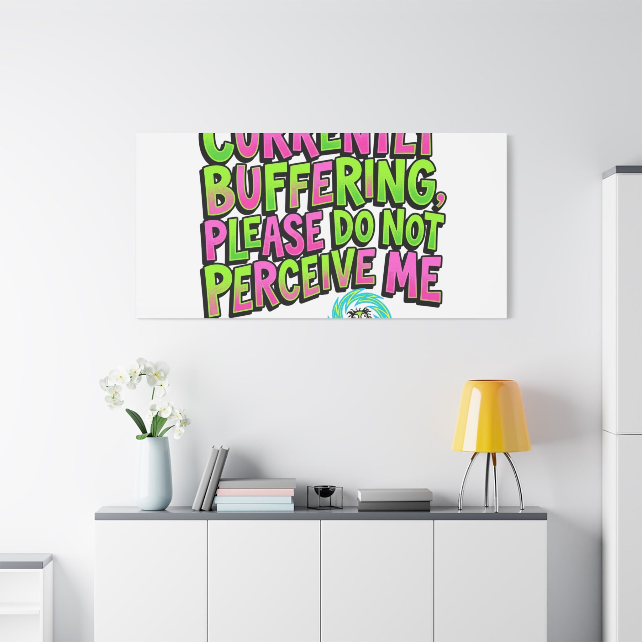 Currently Buffering Quote Canvas | meme-core, cringe-core wall art