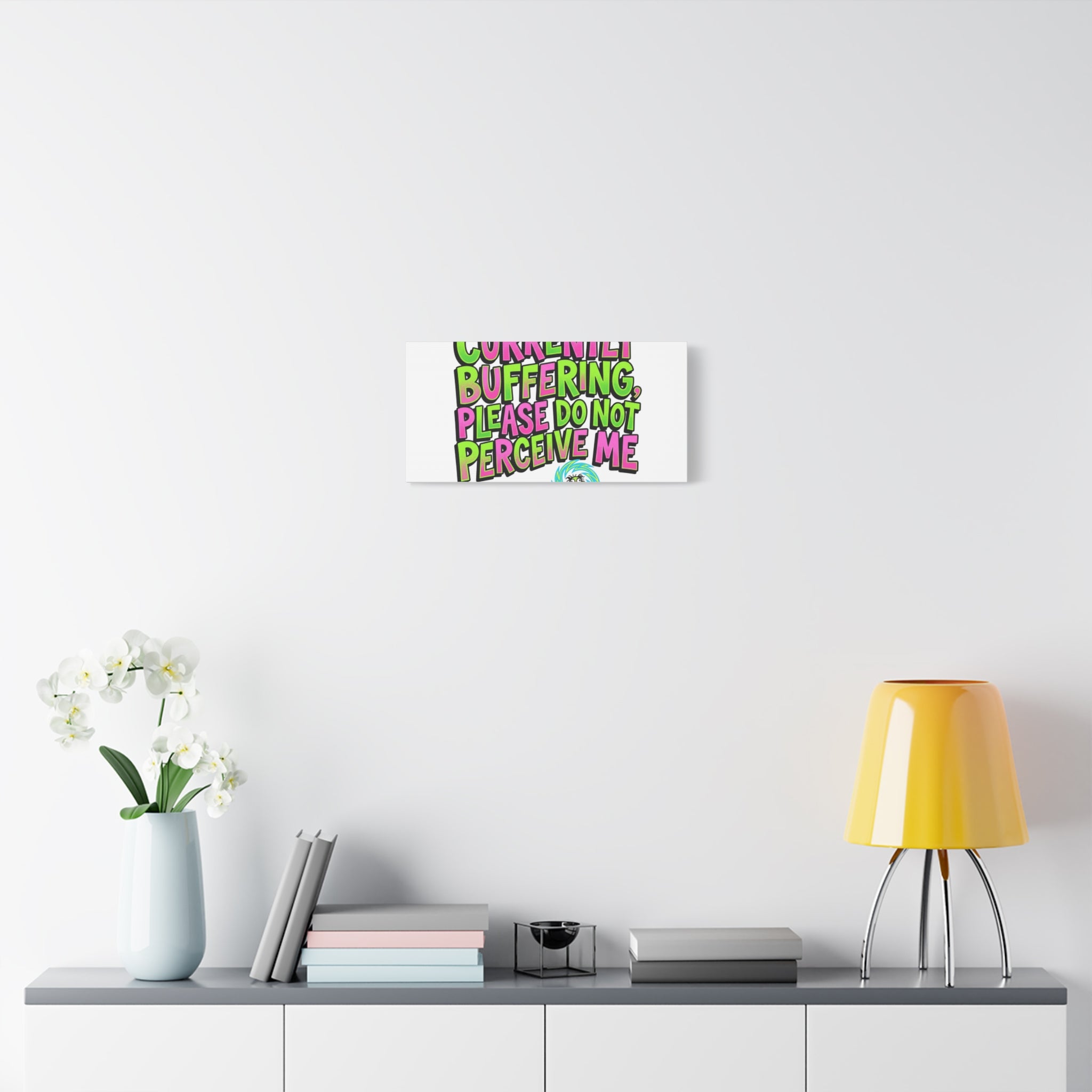 Currently Buffering Quote Canvas | meme-core, cringe-core wall art