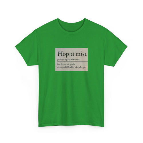 Hop ti mist Vintage Text Tee — Minimal German Phrase Shirt