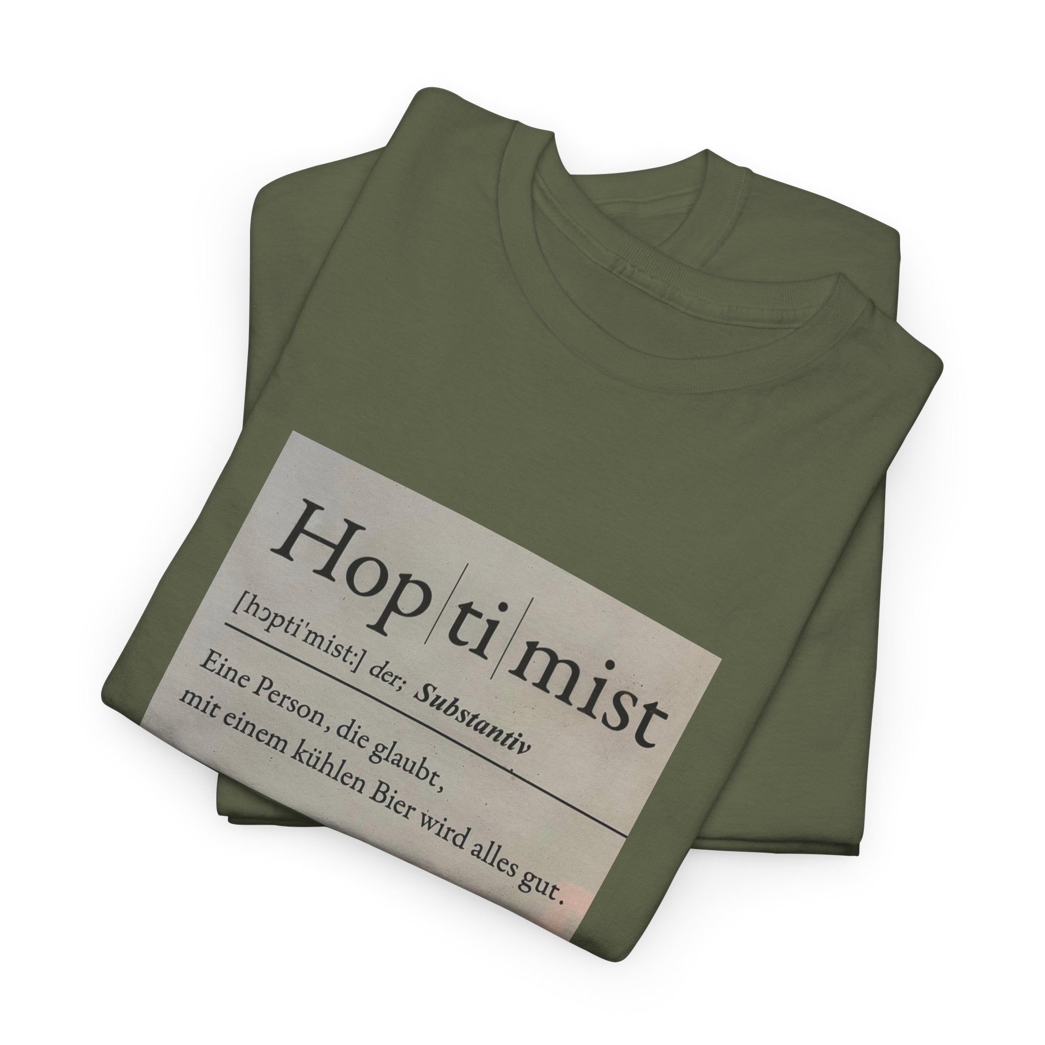 Hop ti mist Vintage Text Tee — Minimal German Phrase Shirt